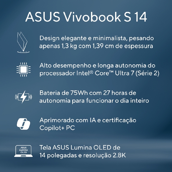 Spec sheet do Asus Vivobook S 14 com notebook aberto e fechado mostrando Intel Core Ultra 7, bateria 75Wh, 27h e Copilot+ PC