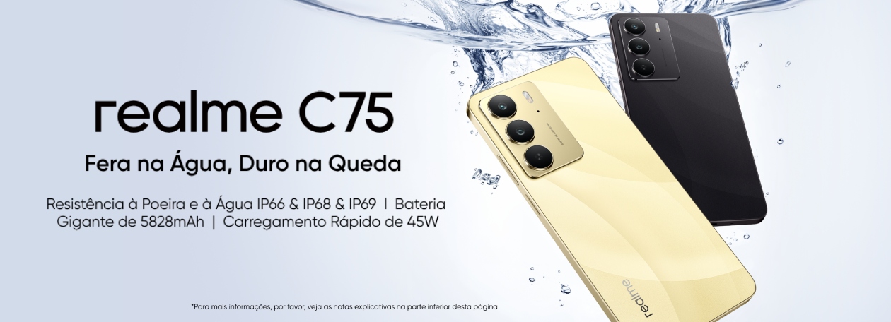 Realme C75 banner promocional Fera na Água Duro na Queda certificações IP66 IP68 IP69